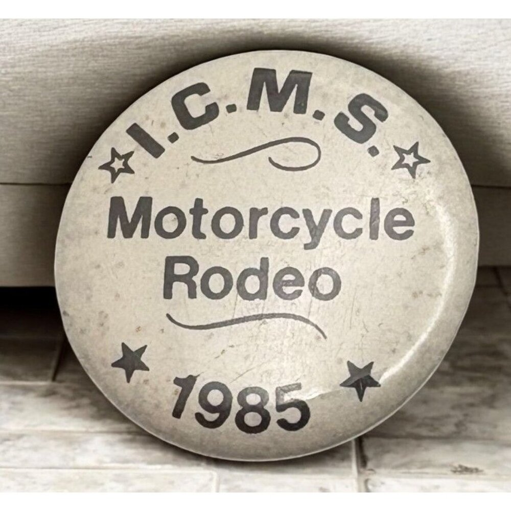 Vintage I.C.M.S. Motorcycle Rodeo Button 1985 Pinback Idaho Coalition for Safety